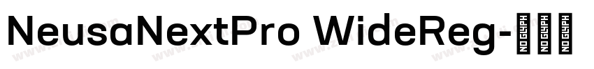 NeusaNextPro WideReg字体转换 NeusaNextPro WideReg字体转换